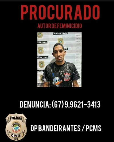 Imagem da notícia Polícia divulga cartaz para encontrar autor do feminicídio em Bandeirantes